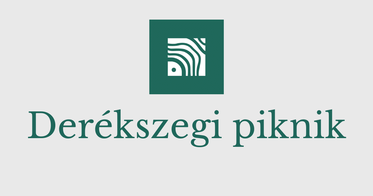 Derékszegi piknik – 2026. május 24.